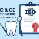ISO & CE Certifications on Dental Products