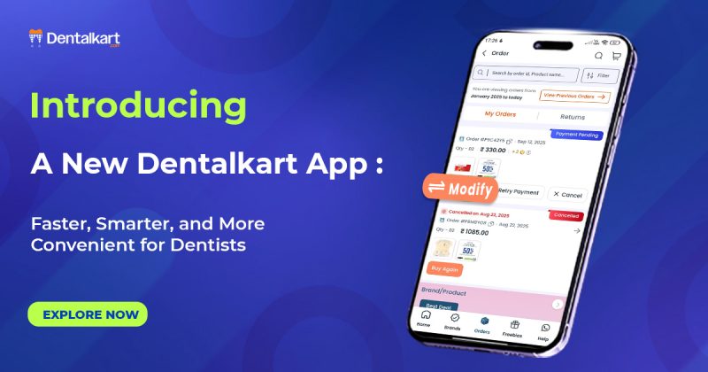Dentalkart App: Faster, Smarter, More Convenient for Dentists